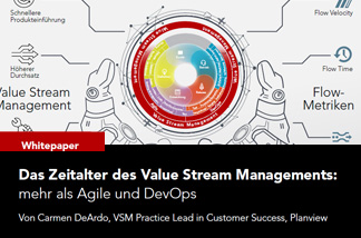 Das Zeitalter des Value Stream Managements: mehr als Agile und DevOps